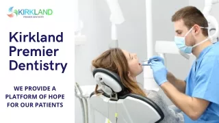 Kirkland Premier Dentistry