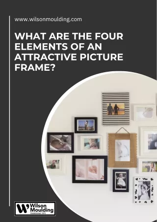 What Are the Four Elements of an Attractive Picture Frame?
