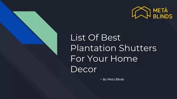 list of best plantation shutters for your home decor