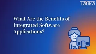 what are the benefits of integrated software