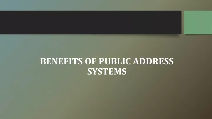 benefits of public address systems