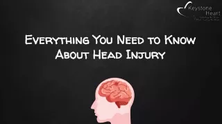everything you need to know about head injury