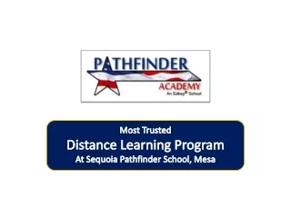 Get the best Distance Learning Program At Sequoia Pathfinder School, Mesa