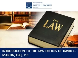 introduction to the law offices of david l martin
