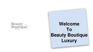 Beauty Boutique Luxury