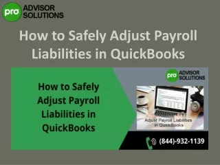 how to safely adjust payroll liabilities in quickbooks