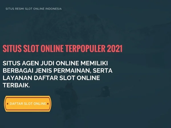 situs slot online terpopuler 2021
