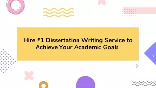 hire 1 dissertation w riting s ervice to achieve y our a cademic g oals
