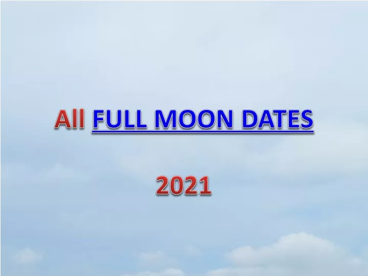all full moon dates 2021