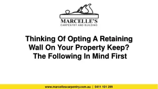 thinking of opting a retaining wall on your property keep the following in mind first