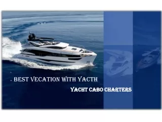 Cabo San Lucas Yacht Charter