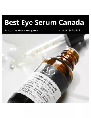 Best Eye Serum Canada for Brighter Eyes from BAO Laboratory