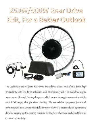 the cyclotricity 250w 500w rear drive ekit offers