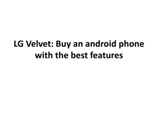lg velvet buy an android phone with the best features
