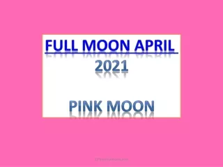 Full Moon April 2021 Pink Moon