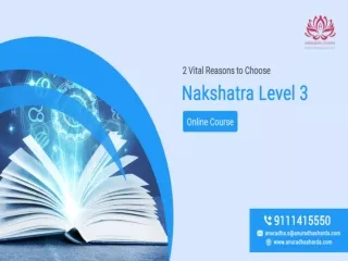 2 Vital Reasons to Choose Nakshatra Level 3 Online Course