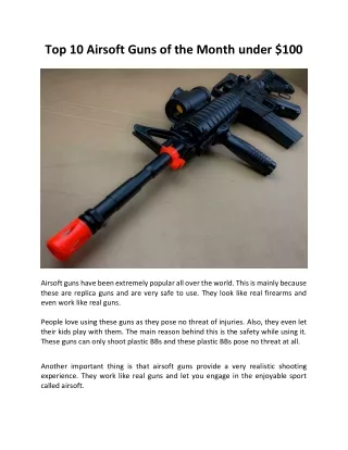 Top 10 Airsoft Guns of the Month Under $100