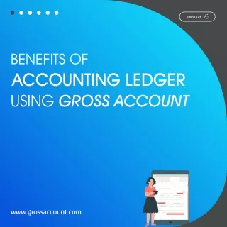 Benefits of accounting ledger using Gross account