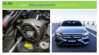Signs of Failing Engine Mounts in a Mercedes Benz