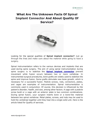 What Are The Unknown Facts Of Spinal Implant Connector And About Quality Of Service?