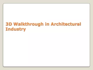 3d walkthrough in architectural industry