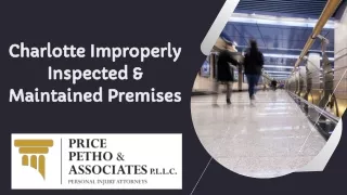 Charlotte Improperly Inspected & Maintained Premises