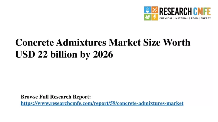 concrete admixtures market size worth