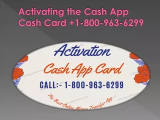 activating the cash app cash card 1 800 963 6299