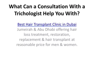 what can a consultation with a trichologist help you with