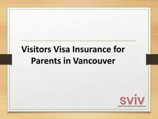 Visitors Visa Insurance for Parents in Vancouver