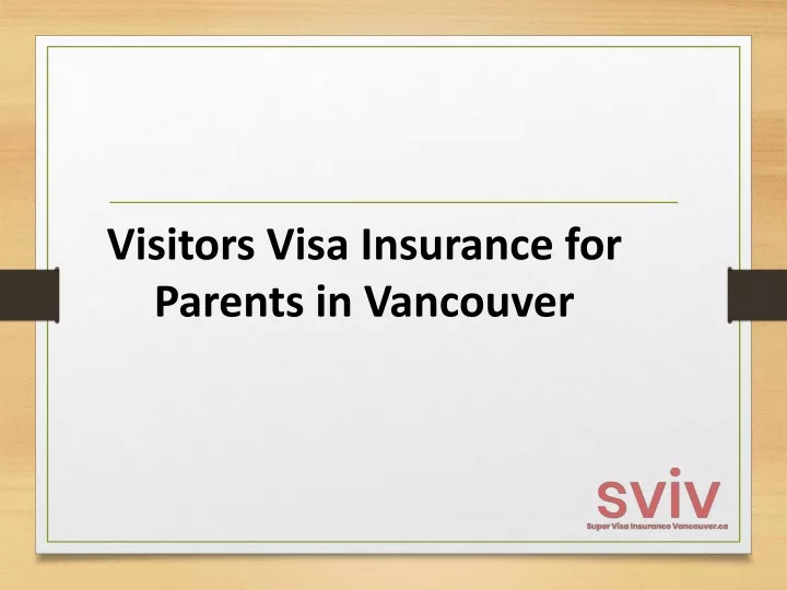 visitors visa insurance for parents in vancouver