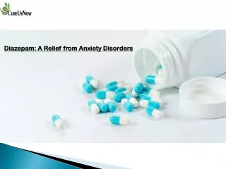 Diazepam: A Relief from Anxiety Disorders