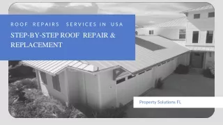 STEP-BY-STEP ROOF  REPAIR & REPLACEMENT