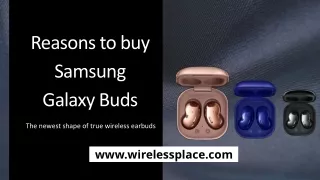 Reasons to buy Samsung Galaxy Buds