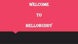 welcome to hellobuddy