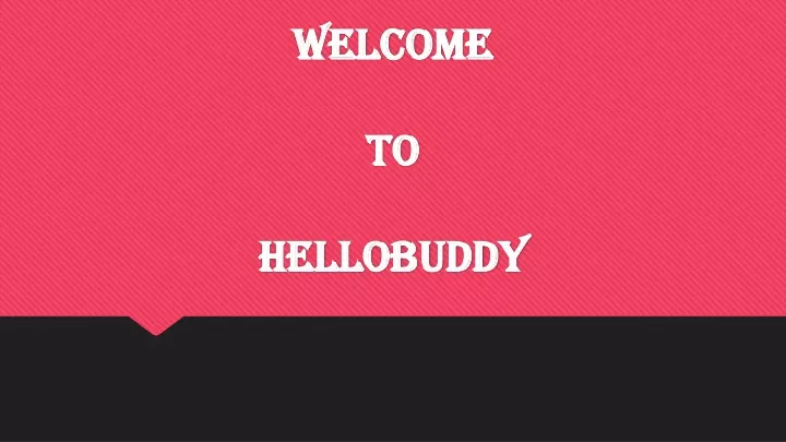 welcome to hellobuddy