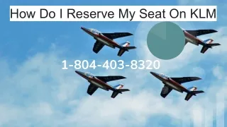 how do i reserve my seat on klm