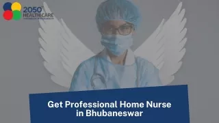 Professional Home Nurse in Bhubaneswar