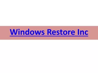 windows restore inc
