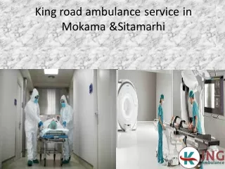 king road ambulance service in mokama sitamarhi