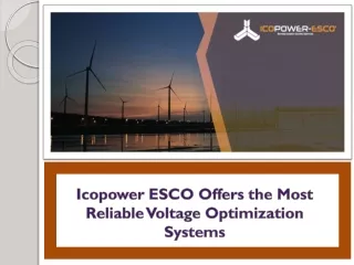 Icopower ESCO Offers the Most Reliable Voltage Optimization Systems