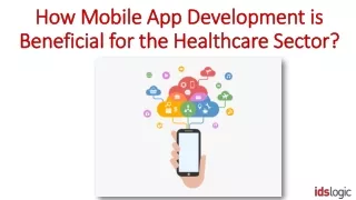 how mobile app development is beneficial for the healthcare sector