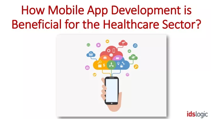 how mobile app development is beneficial for the healthcare sector