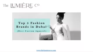 Top 5 Fashion Brands in Dubai (Best Custom Apparel)