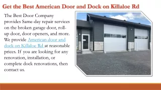 Get the Best American Door and Dock on Killaloe Rd