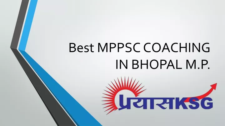 best mppsc coaching in bhopal m p