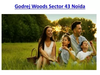 Godrej Woods luxurious project sector 150 Noida