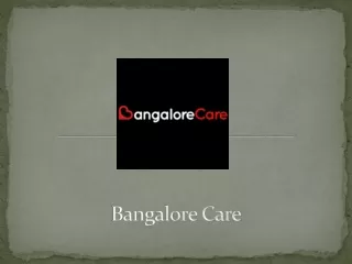 bangalore care