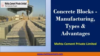 Concrete Blocks - Manufacturing, Types & Advantages by Mohta Cement