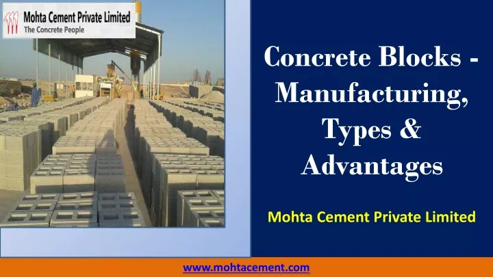 PPT - Concrete Blocks - Manufacturing, Types & Advantages by Mohta ...